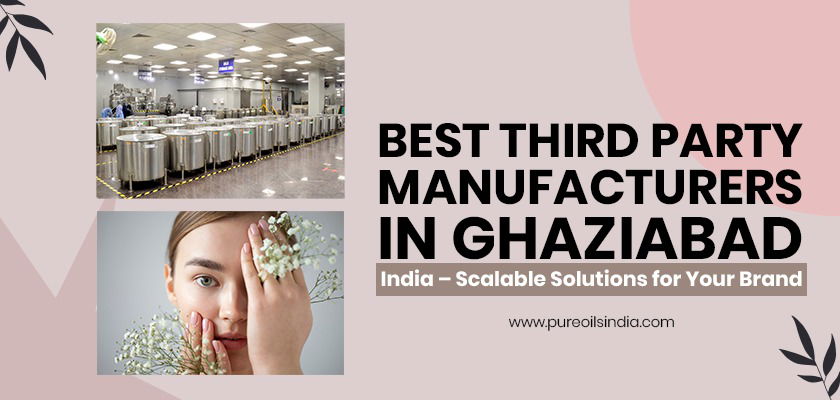 .Top Third-Party Cosmetic Manufacturing Ghaziabad
